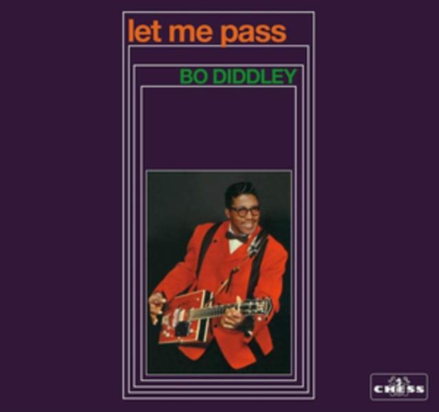 Bo Diddley - Let Me Pass - Cd