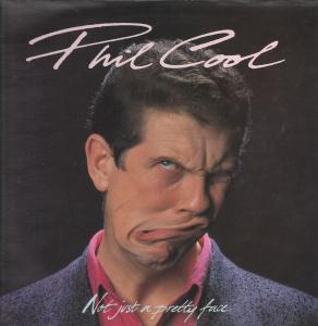 Phil Cool - Not Just A Pretty Face - Lp