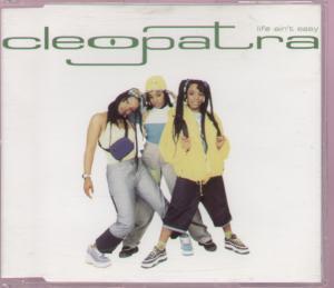 Cleopatra - Life Ain't Easy - Cd