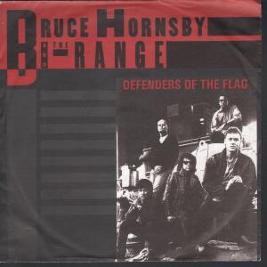 Bruce Hornsby And The Range - Defenders Of The Flag - 7 Inch