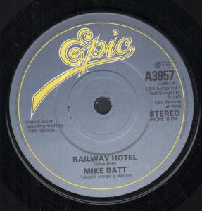 Mike Batt - Railway Hotel - 7 Inch