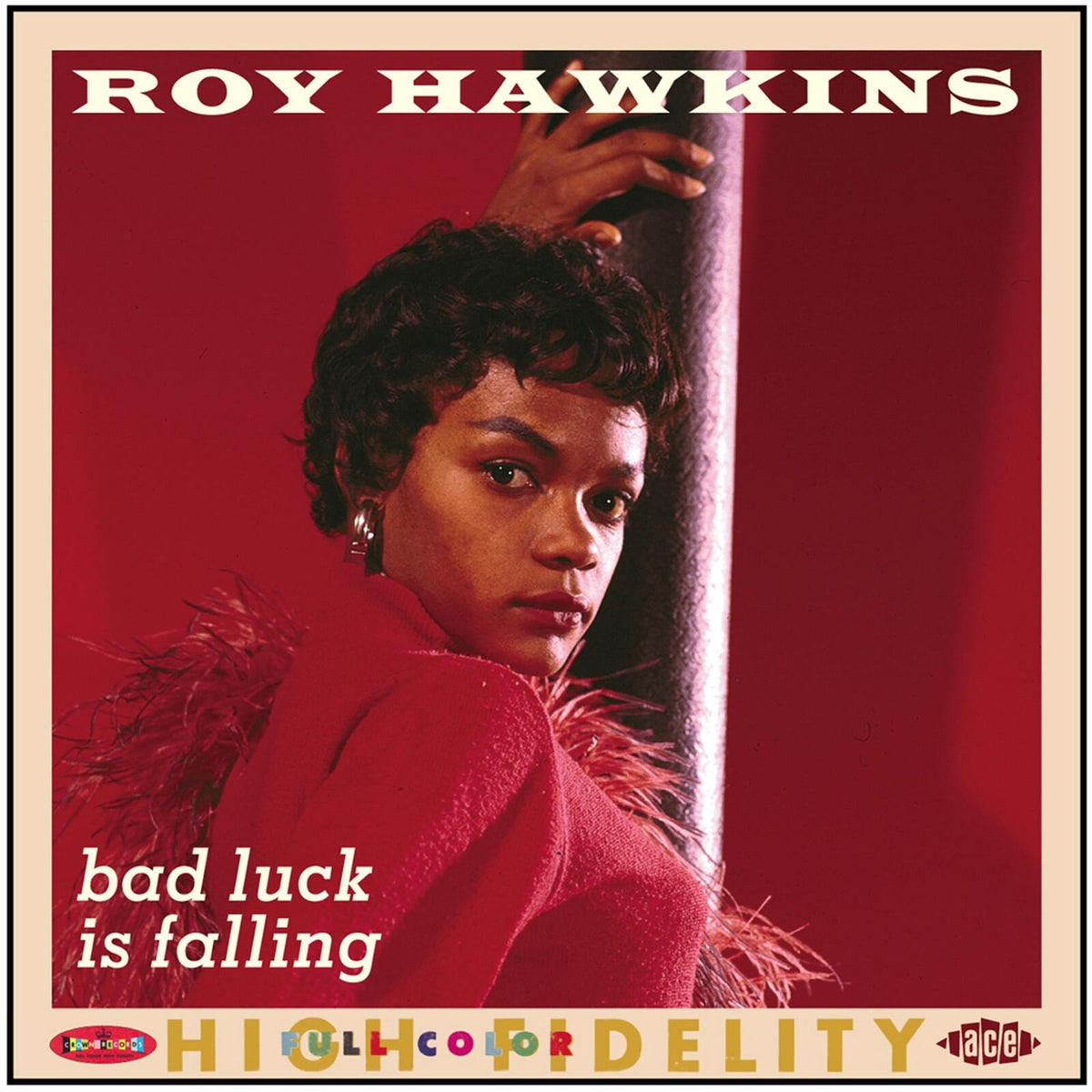 Roy Hawkins - Bad Luck Is Falling - Cd