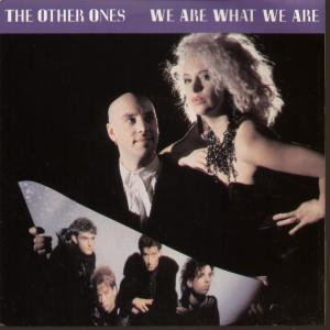 Others Ones - We Are What We Are - 7 Inch