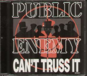Public Enemy - Can't Truss It - Cd