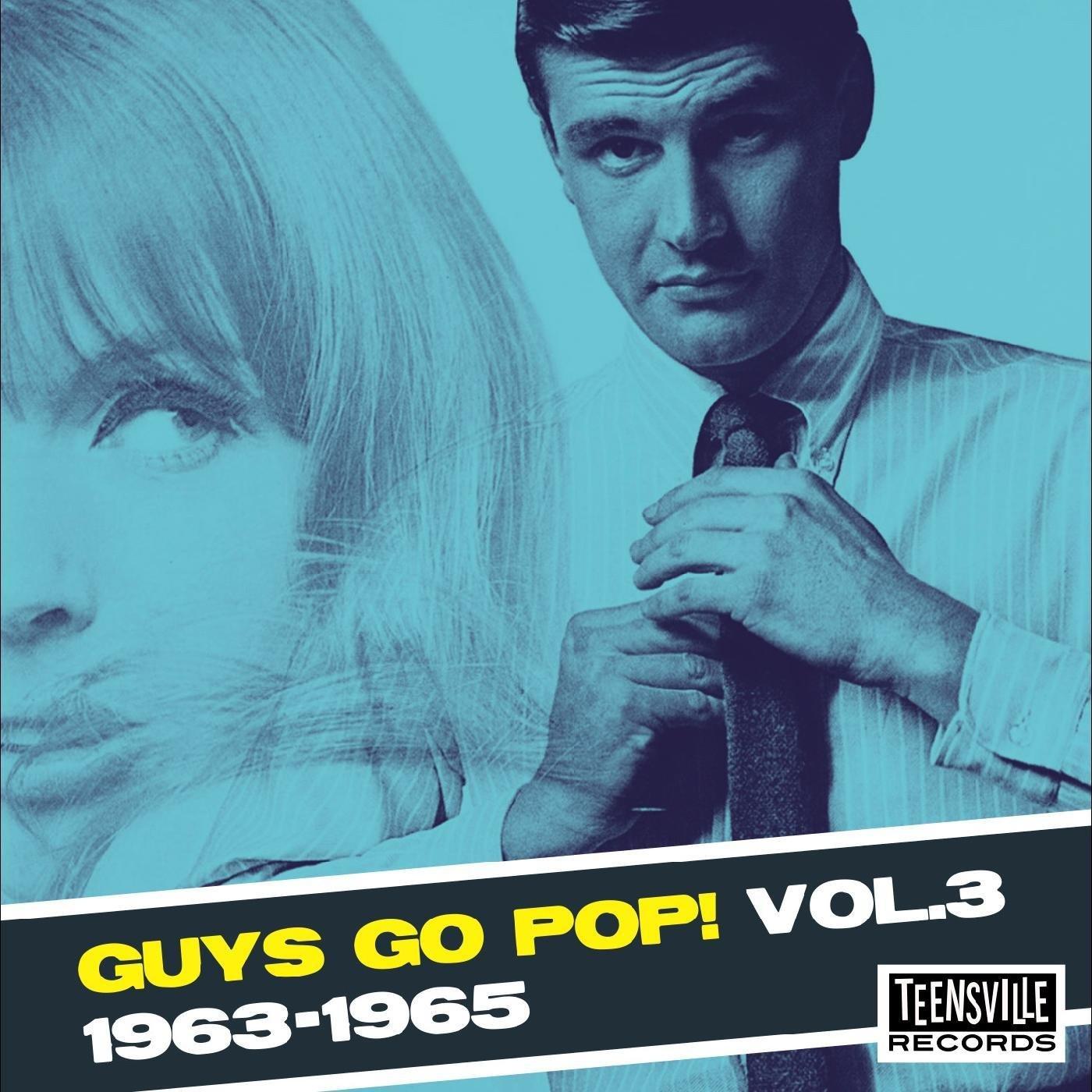 Various Artists - Guys Go Pop! Vol. 3 (1963-1965) - Cd