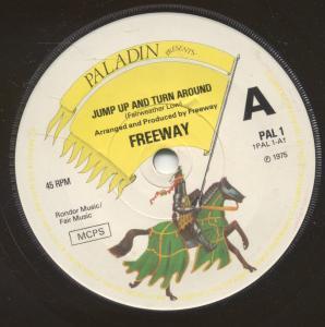 Freeway - Jump Up And Turn Around - 7 Inch