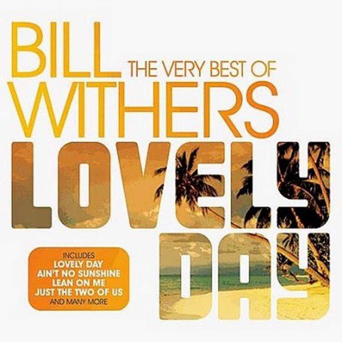 Bill Withers - Lovely Day: the Very Best of Bill Withers - Cd