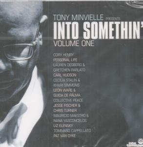 Various Artists - Tony Minvielle Presents Into Something Volume One - Cd