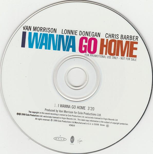 Van Morrison Lonnie Donegan Chris Barber - I Wanna Go Home - Cd