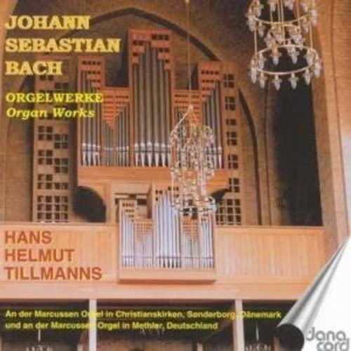 Hans Helmut Tillmanns - Johann Sebastian Bach: Organ Works - Cd