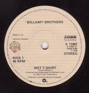 Bellamy Brothers - Wet T-Shirt - 7 Inch