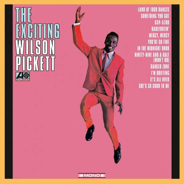 Wilson Pickett - Exciting Wilson Pickett - Lp