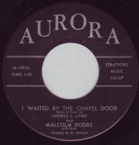 Malcolm Dodds - I Waited By The Chapel Door - 7 Inch
