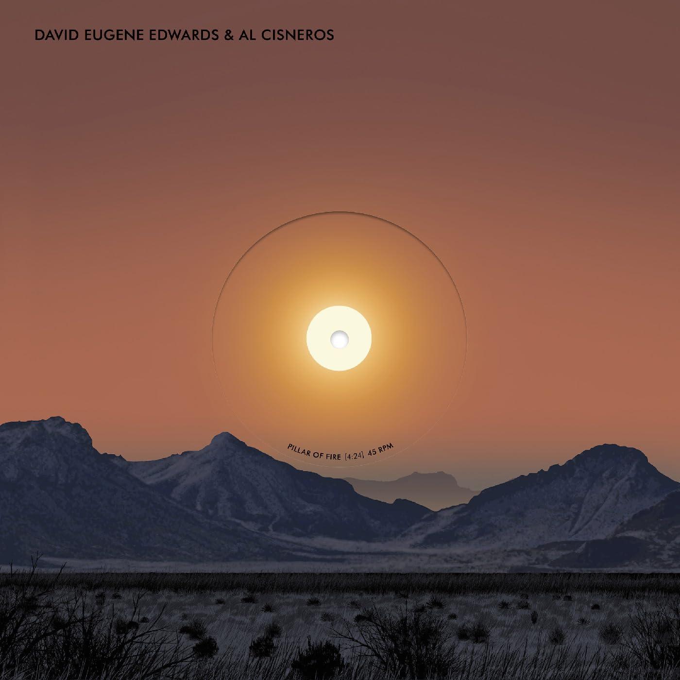 David Eugene Edwards and Al Cisneros - Pillar of Fire/Capernaum - 10 Inch
