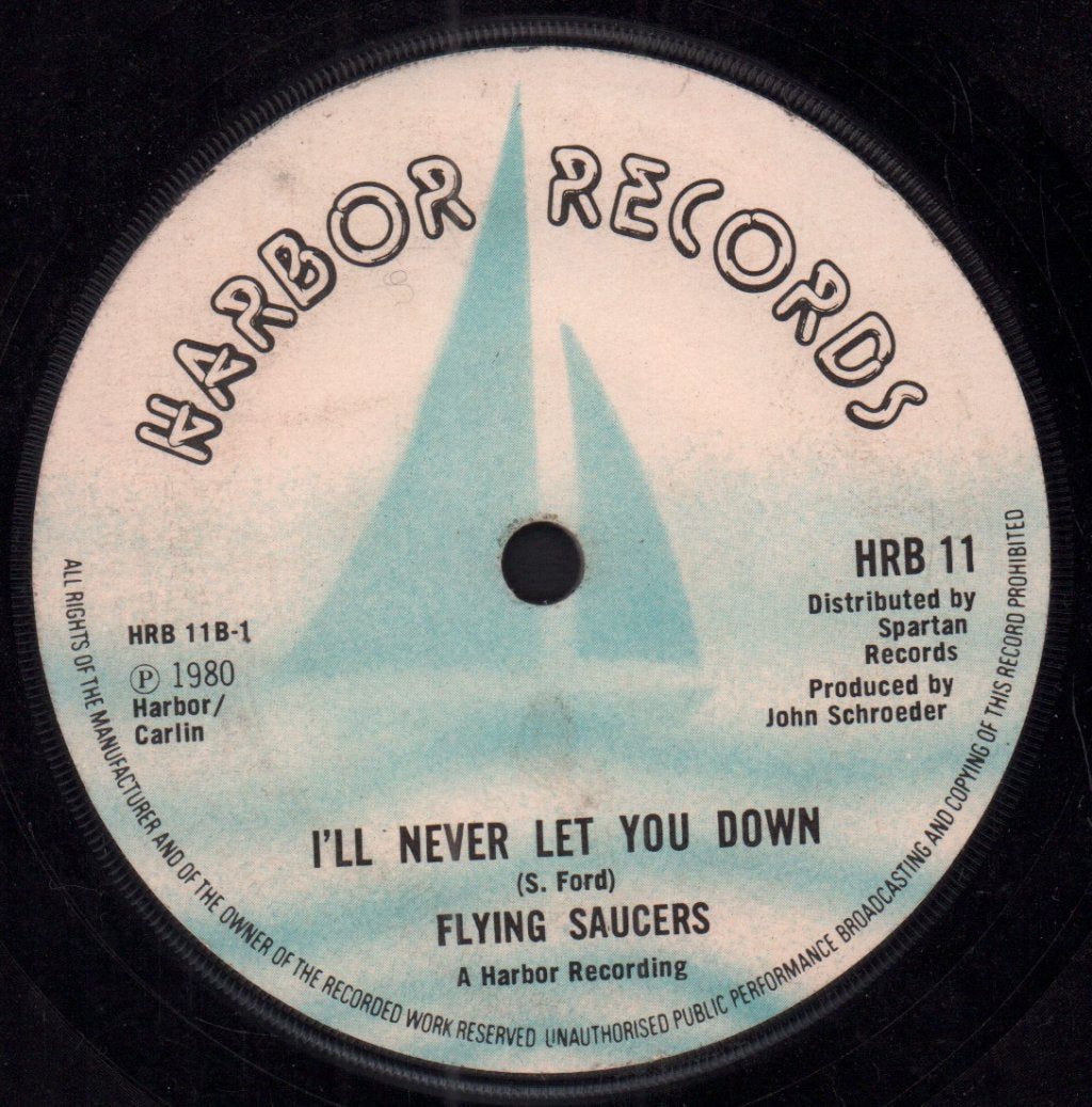 Cruisers / Flying Saucers - Get A Job / I'll Never Let You Down - 7 Inch