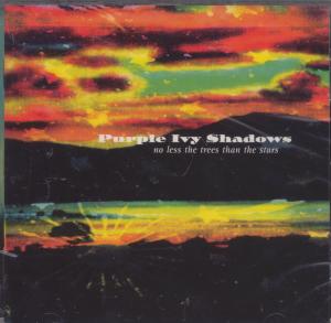 Purple Ivy Shadows - No Less The Trees Than The Stars - Cd