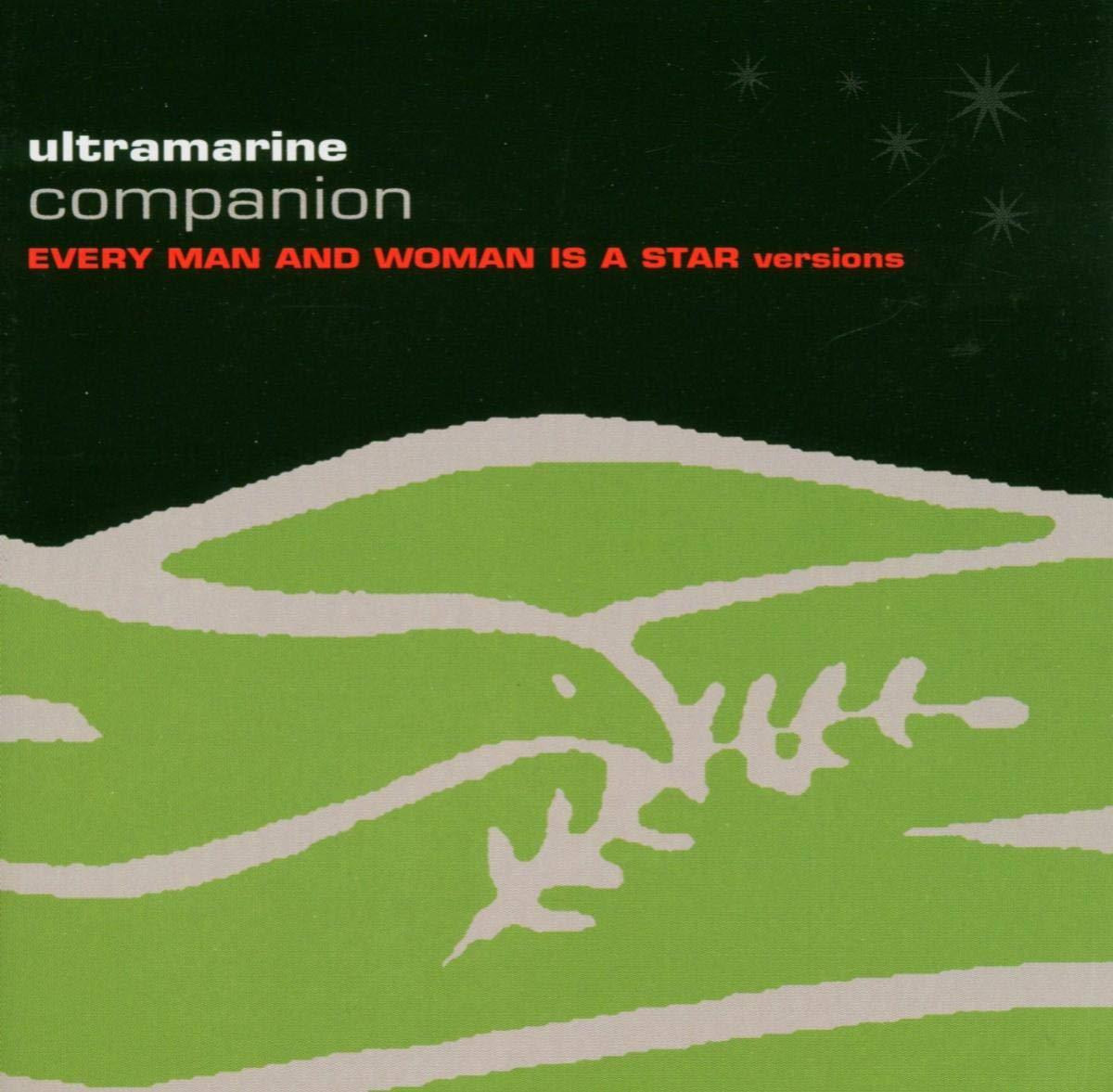 Ultramarine - Companion (Every Man and Woman Is A Star Versions) - Cd