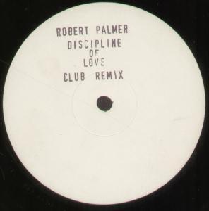 Robert Palmer - Discipline Of Love - 12 Inch