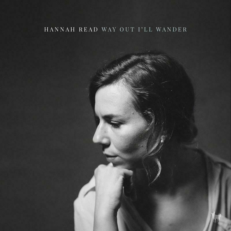 Hannah Read - Way Out I'll Wander - Lp