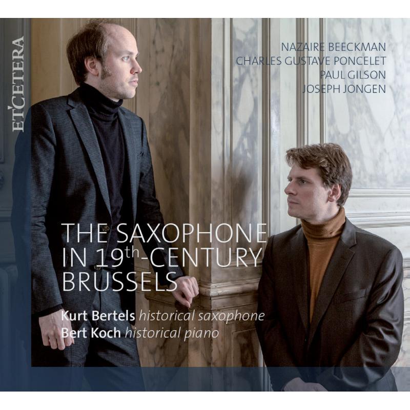 Kurt Bertels / Bert Koch - Saxophone In 19th C Brussels - Cd