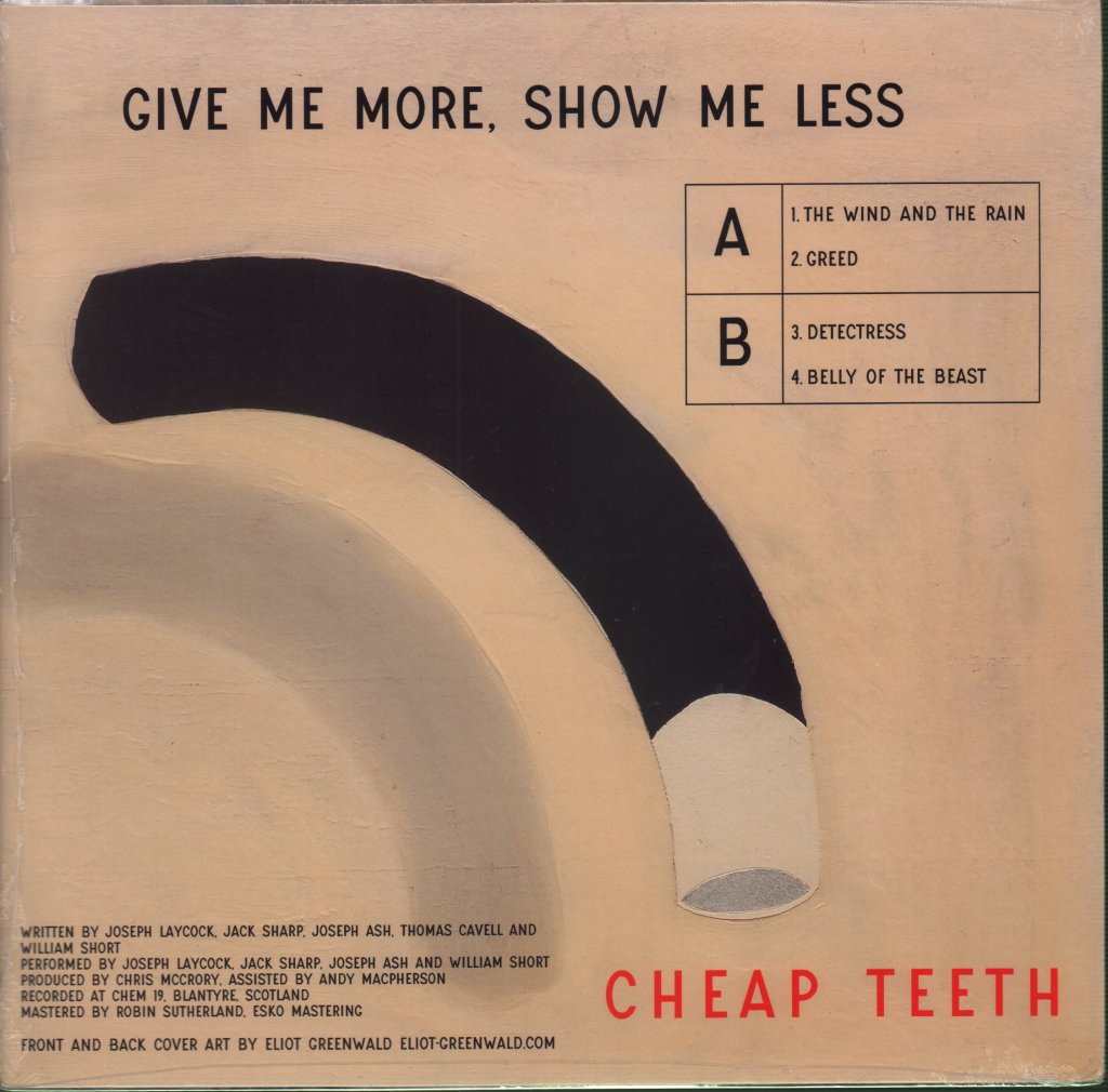 Cheap Teeth - Give Me More, Show Me Less - 10 Inch