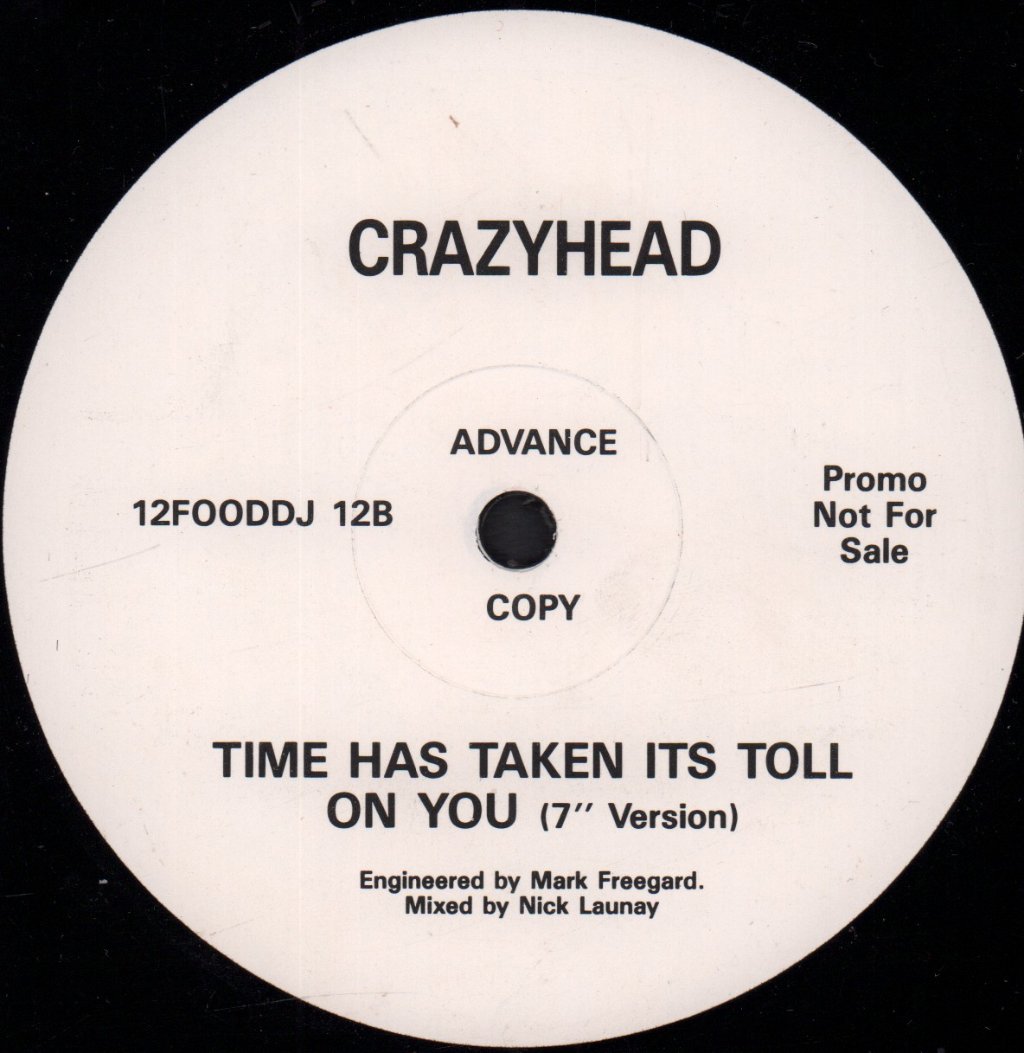 Crazyhead - Time Has Taken It's Toll On You - 12 Inch