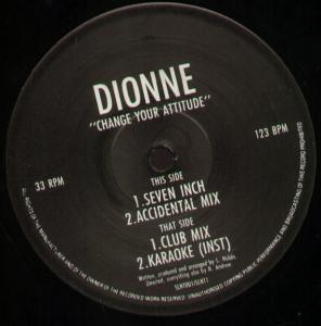 Dionne - Change Your Attitude - 12 Inch