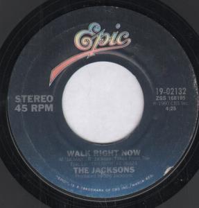 Jacksons (Us Group) - Walk Right Now - 7 Inch
