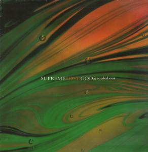 Supreme Love Gods - Souled Out - 12 Inch