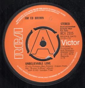 Jim Ed Brown - Unbelievable Love - 7 Inch
