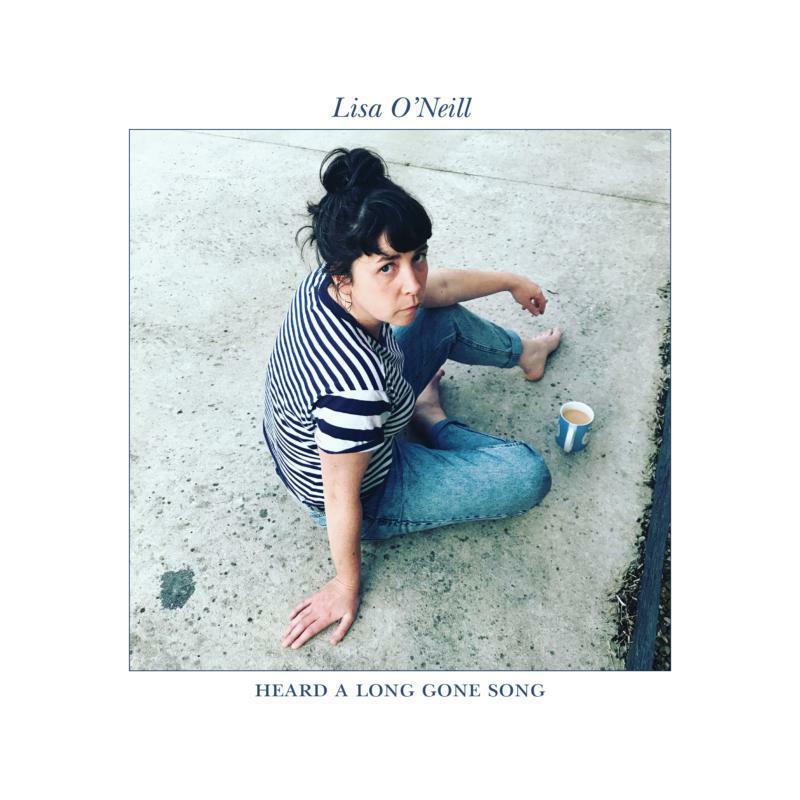Lisa O'neill - Heard A Long Gone Song - Lp