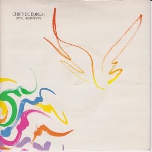 Chris De Burgh - Fatal Hesitation - 7 Inch
