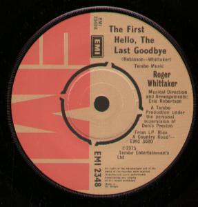 Roger Whittaker - First Hello The Last Goodbye - 7 Inch
