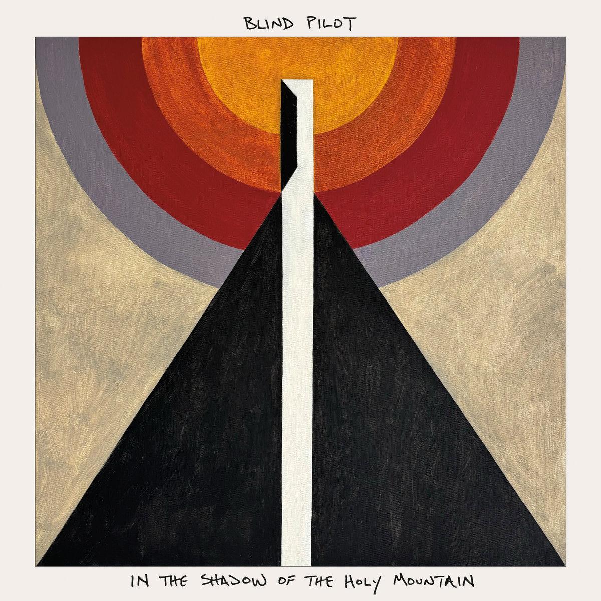 Blind Pilot - In the Shadow of the Holy Mountain - Cd
