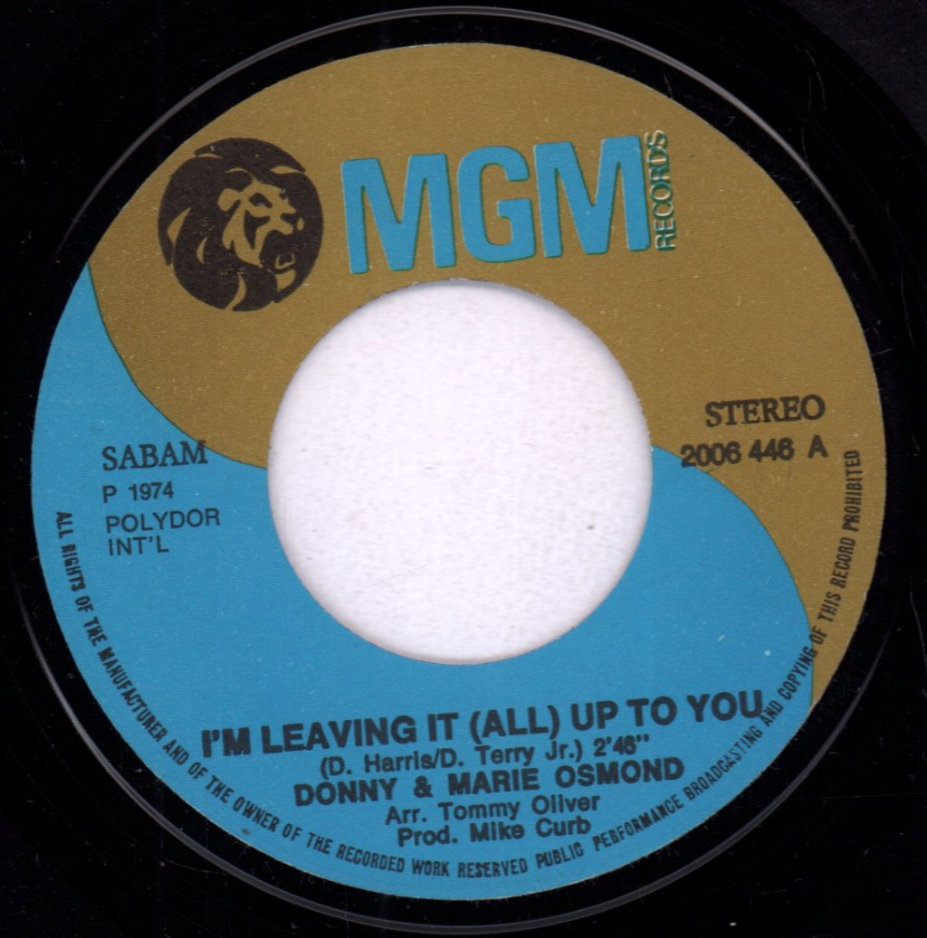 Donny And Marie Osmond - I'm Leaving It All Up To You - 7 Inch