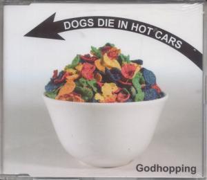 Dogs Die In Hot Cars - Godhopping - Cd