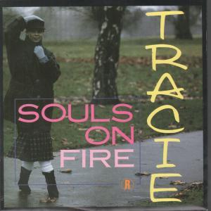 Tracie - Souls On Fire - 7 Inch