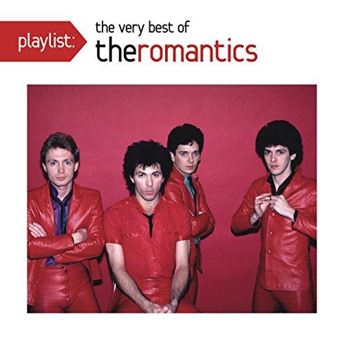 Romantics - Playlist: the Very Best of the Romantics - Cd