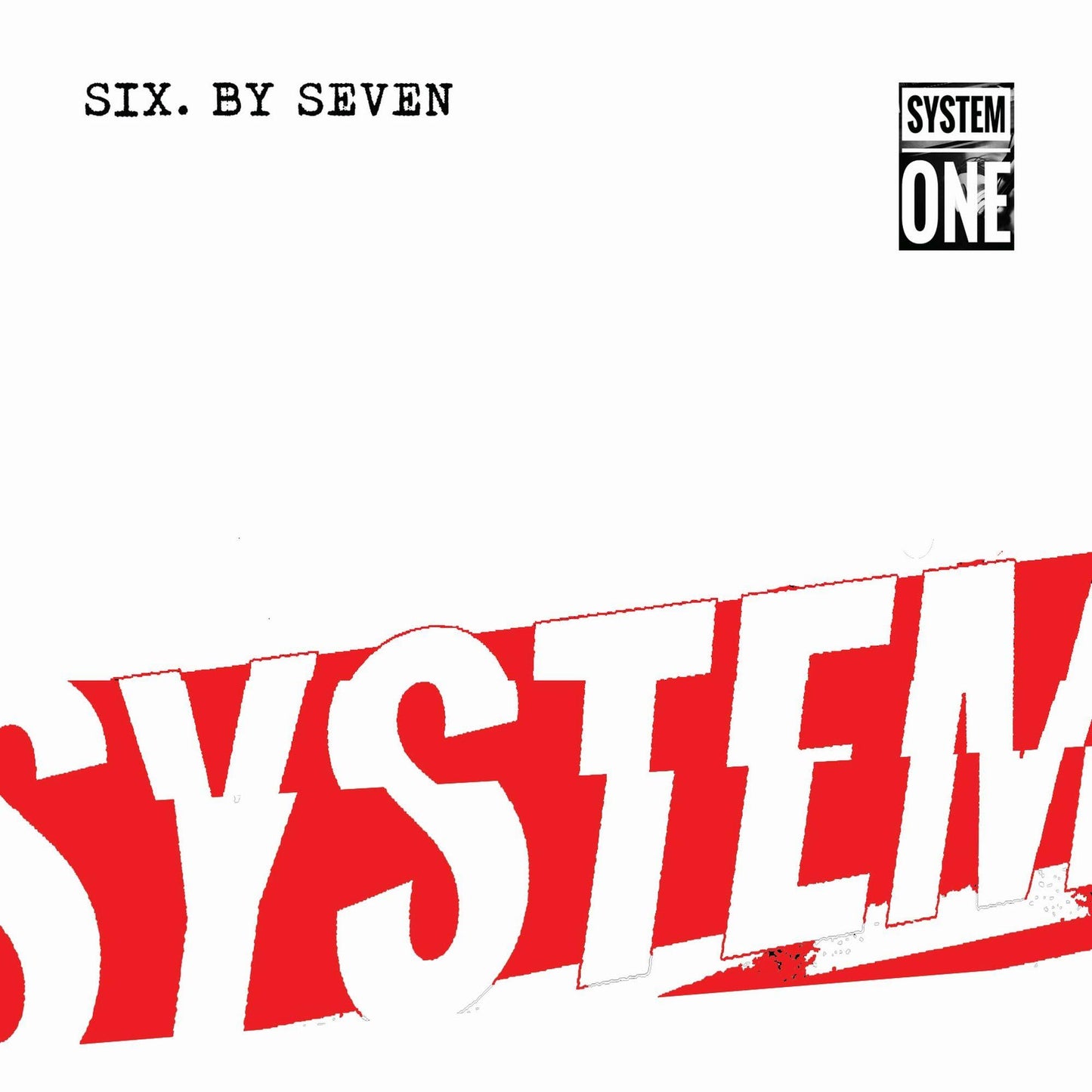 Six By Seven - System One - Double Lp