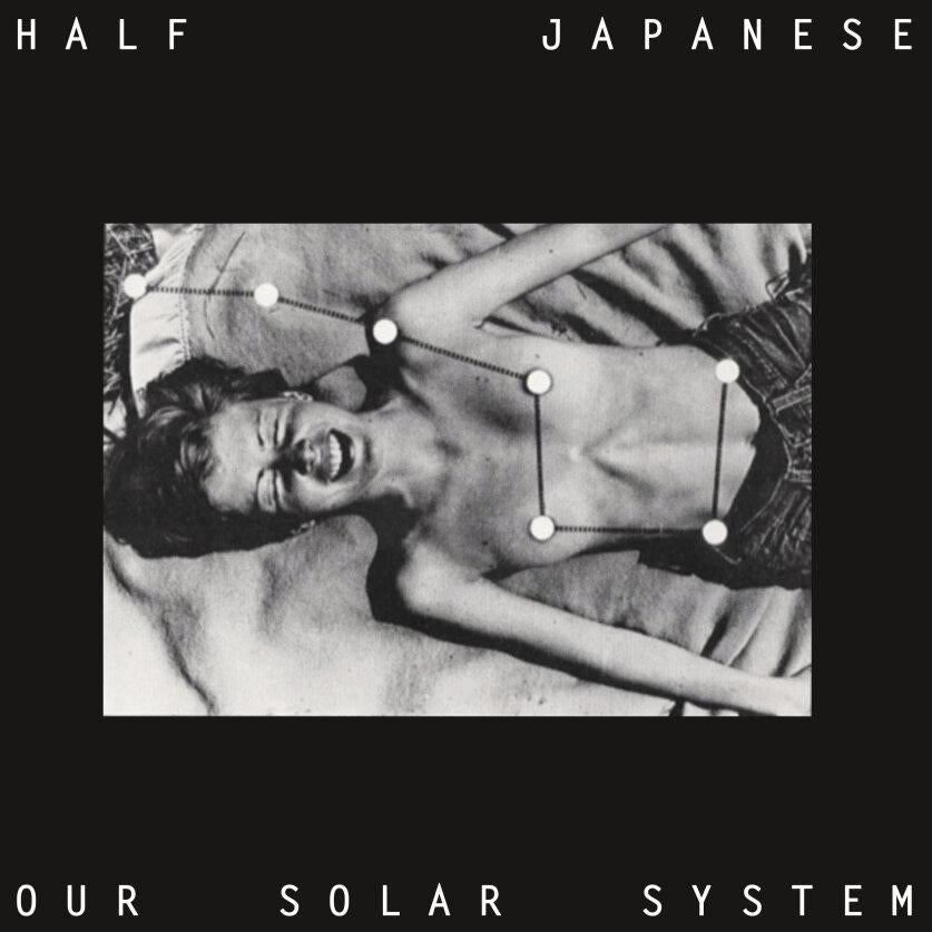 Half Japanese - Our Solar System - Lp