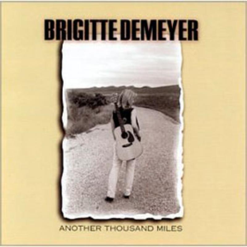 Brigitte DeMeyer - Another Thousand Miles - Cd