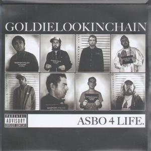 Goldie Lookin Chain - Asbo 4 Life - Cdr