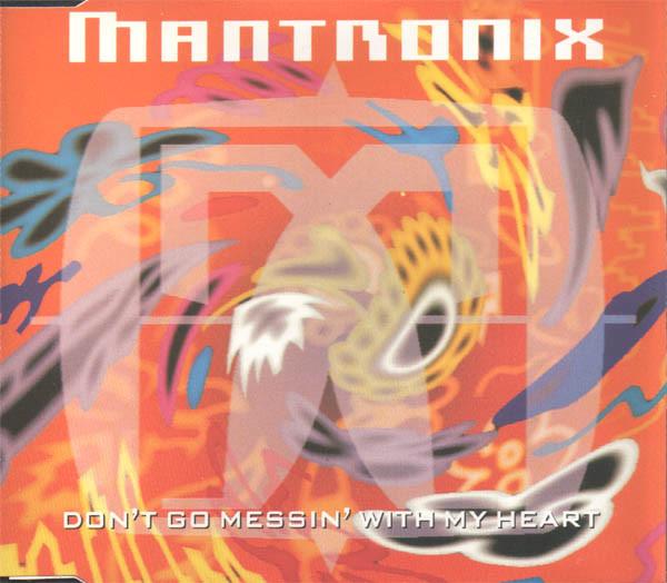 Mantronix - Don't Go Messin' With My Heart - Cd