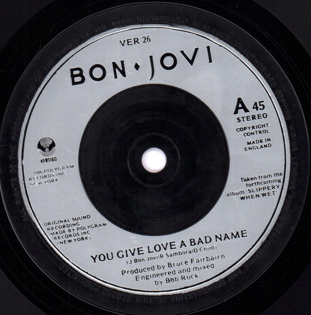 Bon Jovi - You Give Love A Bad Name - 7 Inch