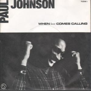 Paul Johnson - When Love Comes Calling - 7 Inch
