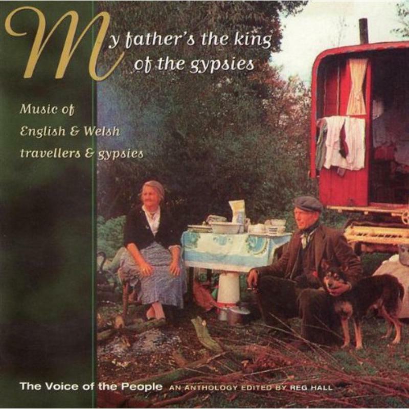 Various Artists - My Father's the King of the Gypsies (The Voice of the People: Vol.11) - Cd
