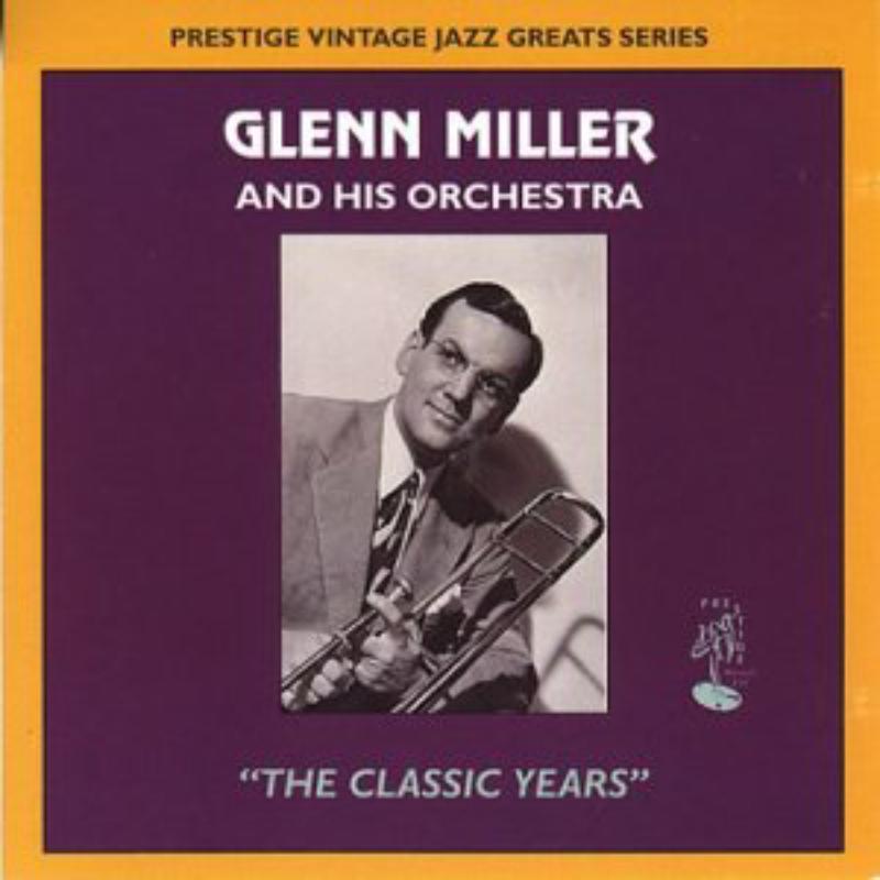 Glen Miller - Classic Years - Cd