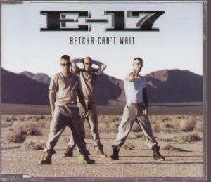 East 17 - Betcha Can't Wait - Cd