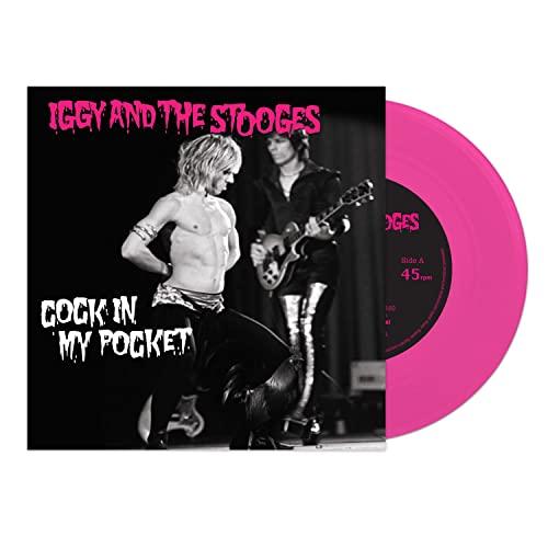 Iggy & The Stooges - Cock In My Pocket - 7 Inch