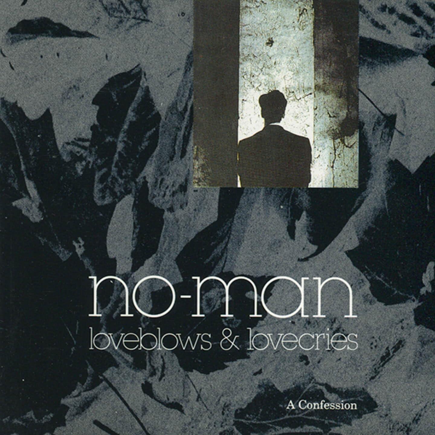 No Man - Loveblows & Lovecries - A Confession - Lp
